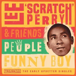 People funny boy : the early Upsetter singles